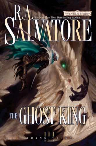 The Ghost King by R.R Salvatore 10 Best Fantasy Novels Of The Decade