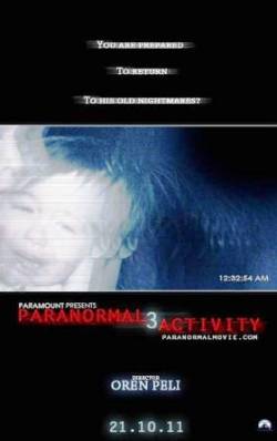 4. Paranormal Activity 3 Top 10 Horror Movies for Halloween 2011